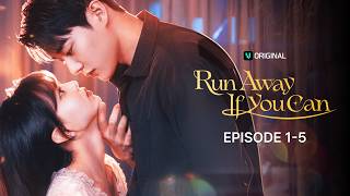 Run From Me If You Can EP 1-5 | Vigloo Premiere Short Dramas