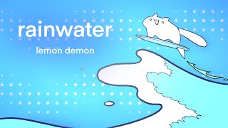 rainwater || lemon demon animation [flipaclip]
