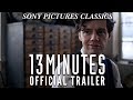 13 Minutes | Official Trailer HD (2016)
