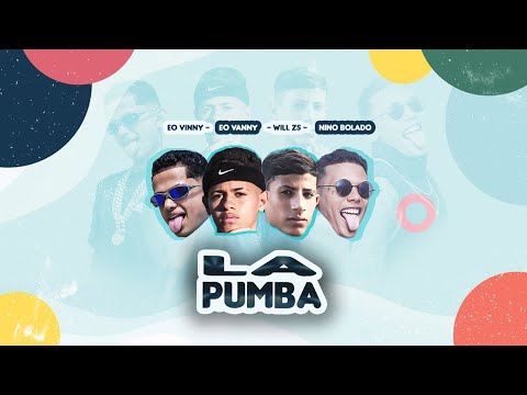 🔴 LA PUMBA - Will zs , Nino Bolado, eo vinny, eo vanny (ÁUDIO OFICIAL) 2023