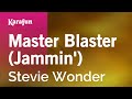 Master Blaster (Jammin') - Stevie Wonder | Karaoke Version | KaraFun