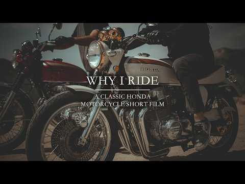 Why I Ride | A Classic Honda Motorcycle Short Film (2025 Recut)