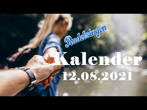 Der Mitsing-Kalender am 12.08.2021  - Tag 224