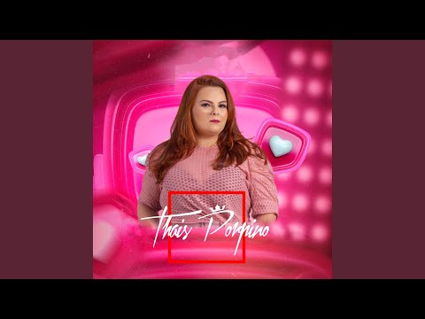 Fui Eu Que Te Amei - Thais Porpino