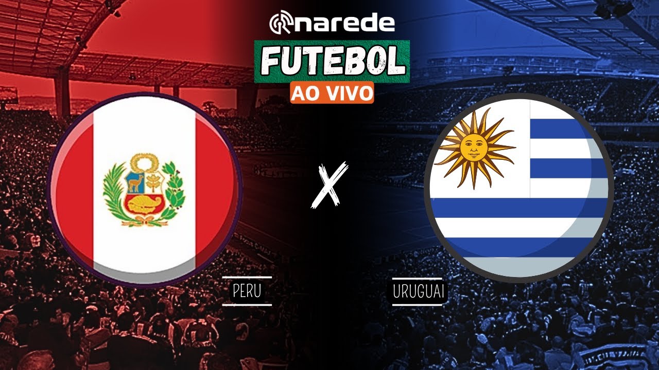 PERU X URUGUAI AO VIVO - TRANSMISSÃO ELIMINATÓRIAS DA COPA 2026