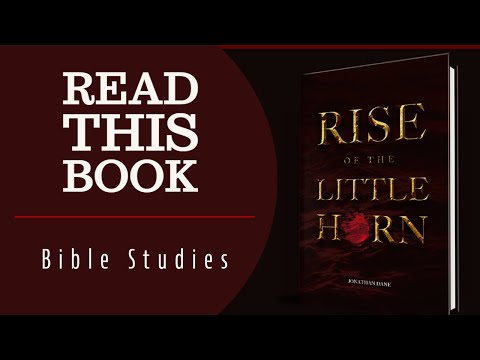 Rise of the Little Horn, by Jonathan Dane: An Essential Book for Every Christian