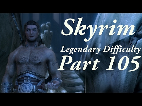 Skyrim Legendary Difficulty Story Part 105 - [Main Quest] The World Eaters Eyrie 2/3