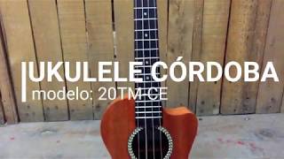 Video thumbnail for UKULELE CÓRDOBA 20TM-CE REVIEW by UKULELERIA