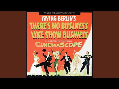Video thumbnail for There’s No Business Like Show Business (1954)