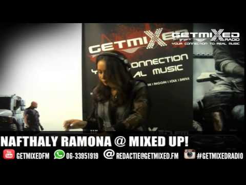 Nafthaly Ramona bij Mixed Up! @ Getmixed radio