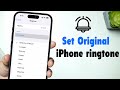How To Set Original IPhone Ringtone In IPhone