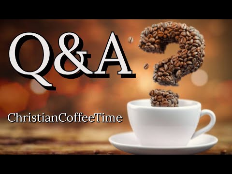 Saturday Q&A and Bible Study "The god of blinded eyes" (04/05/2024) - #ChristianCoffeeTime
