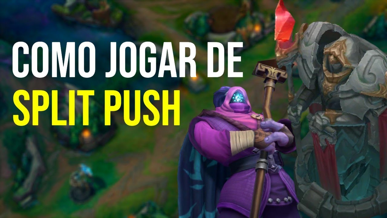 COMO JOGAR DE SPLIT PUSH - Coach League Of Legends