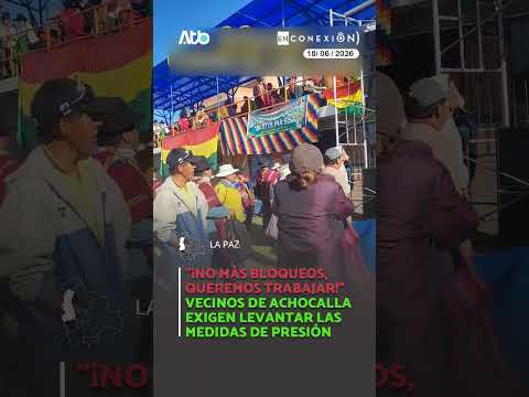"¡No más bloqueos, queremos trabajar!" Vecinos de Achocalla exigen levantar las medidas de presión