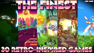 Top 30 Best New Wave Retro-Inspired Games #pixelgames #retrogaming #retrogames