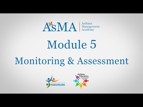Module 5: Asthma Assessment and Monitoring