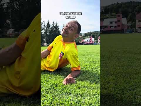 GOLMAN KOJI SVE BRANI #gordan #balkan #nogomet #seoskifudbal