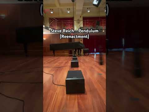 Steve Reich - Pendulum (setup)