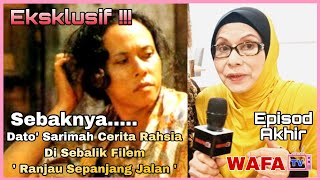 Download lagu Eksklusif !!!..Sebaknya...Dato' Sarimah Cerita Di Sebalik Filem ' Ranjau Sepanjang Jalan ' Epd Akhir mp3