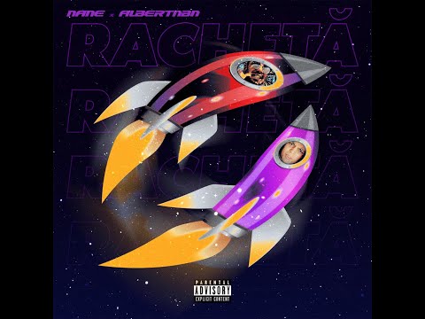 NANE - RACHETĂ (feat. AlbertNBN)