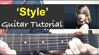  STYLE  - Taylor Swift  GUITAR TUTORIAL (Easy Less