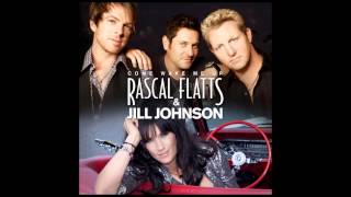 Come Wake Me Up - Rascal Flatts / Jill Johnson Duet