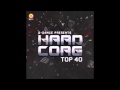 Q Dance presents Hardcore Top 40 February 
