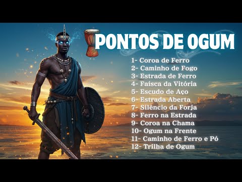 12 PONTOS DE OGUM PARA TE PROTEGER E ABRIR CAMINHOS HOJE ⚔️ | Pontos de Umbanda
