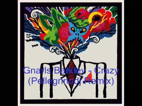 Gnarls Barkley - Crazy (Pellegrinodj Remix)