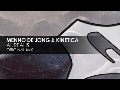 Menno de Jong & Kinetica - Aurealis