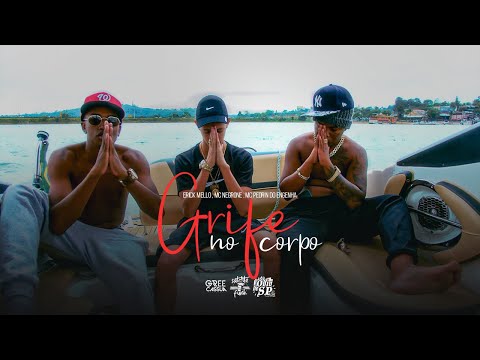 Erick Mello, MC Negrone e MC Pedrin do Engenha - Grife no Corpo (DJ Pedrão e DJ Coelho)