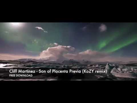 Cliff Martinez - Son of Placenta Previa (KoZY remix) - Teaser