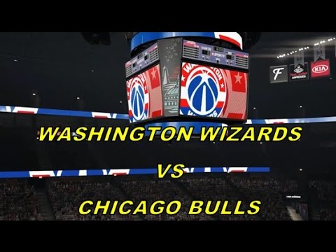 NBA 2K16 WASHINGTON WIZARDS VS CHICAGO BULLS