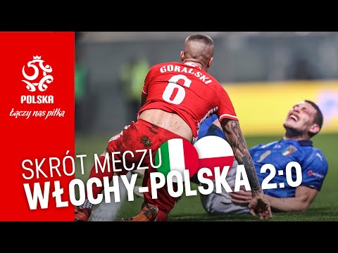 OBSZERNY SKRÓT meczu WŁOCHY – POLSKA 2:0