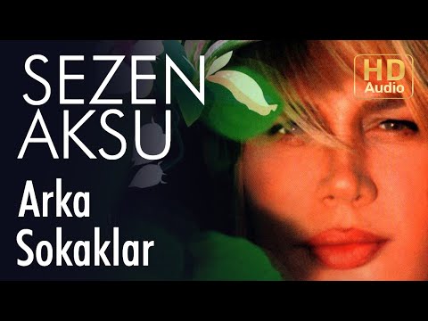 Arka Sokaklar - Sezen Aksu