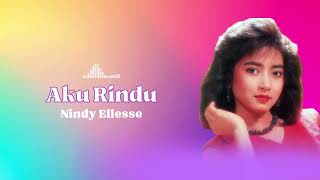 Download lagu Nindy Ellesse - Aku Rindu mp3 Download lagu Nindy Ellesse - Aku Rindu mp3