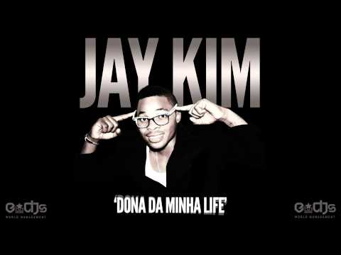 Jay Kim (feat. Juvencio Luiz & Boy Teddy) - Dona da minha life