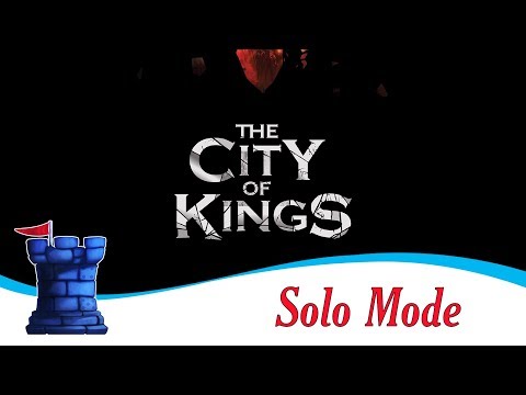 Solo Mode Games reviews The City of Kings