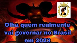 Olha quem realmente vai  governar o Brasil em 2023