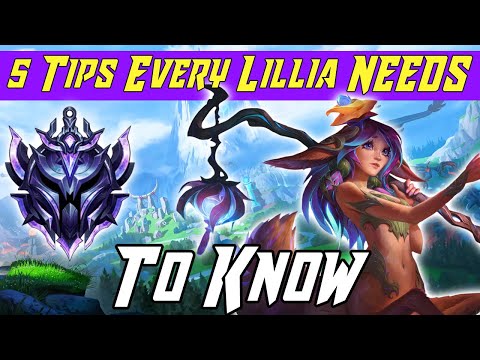 5 Tips Every Lillia NEEDS To Know! League of Legends Lilla Guide Season 10