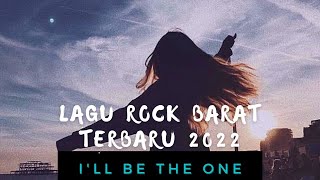 Download lagu Lagu Slow Rock Barat Terbaru 2022 || I'LL BE THE ONE mp3 Download lagu Lagu Slow Rock Barat Terbaru 2022 || I'LL BE THE ONE mp3
