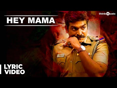 Hey Mama Song with Lyrics | Sethupathi | Vijay Sethupathi | Anirudh ft. Blaaze | Nivas K Prasanna