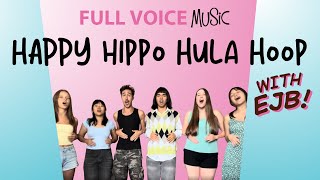 Happy Hippo Hula Hoop - Song Study (with EJB!)