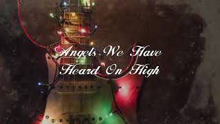 Relient K - Angels We Have Heard On High [Lyric Video]