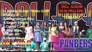 Download lagu New Pallapa Full Album Terbaru - Layang Dungo Restu - Cidro2 Jihan Audy mp3