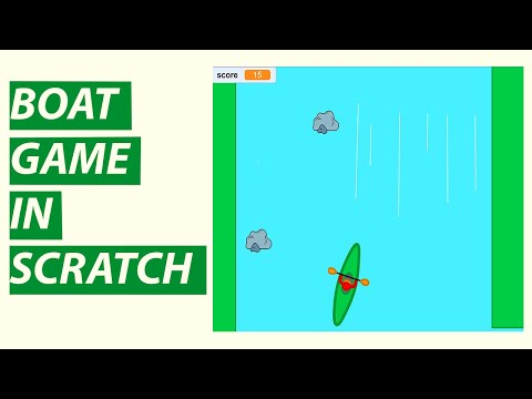 WATER BOAT GAME IN SCRATCH | GAME DEVELOPMENT | SCRATCH TUTORIAL