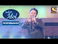 Rahul के Oustanding Performance से Judges हुए Impress | Indian Idol Season 1