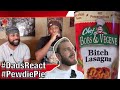 WHY THIS SONG GO HARD THO ?? | PEWDIEPIE x B*TCH LASAGNA(TSERIES DISS) | REACTION | DADS REACT