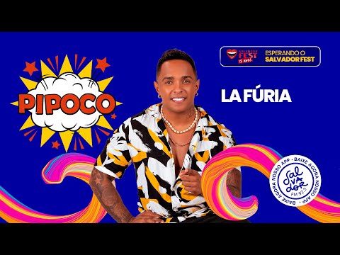 Pipoco com La Furia (15/09/2022) - Salvador FM
