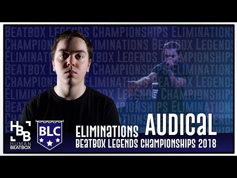 Elimination | Audical | Beatbox Legends Championships 2018